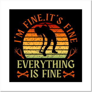 I'm fine.It's fine. Everything is fine.zombie Posters and Art